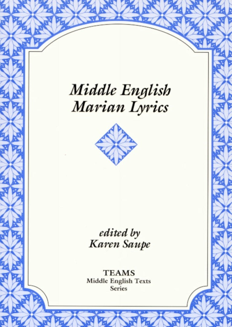 Cover image for Middle English Marian Lyrics ISBN 9781580440066